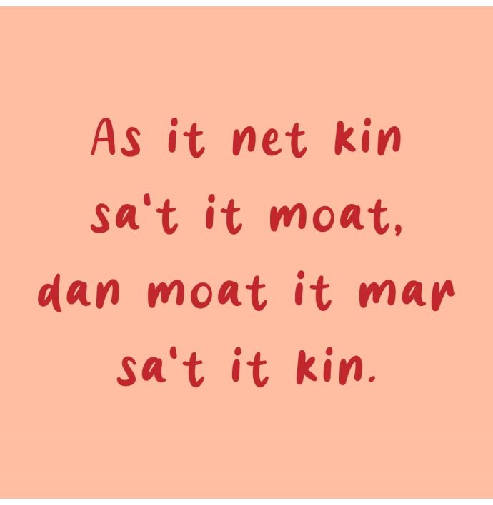 Tegeltje Fries as it net kin sa't it moat