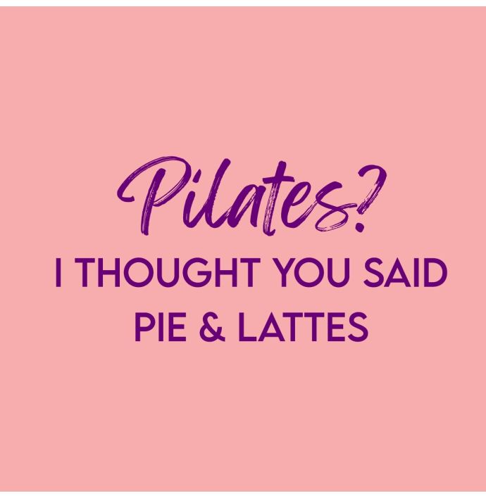 Tegeltje pilates or pie & lattes