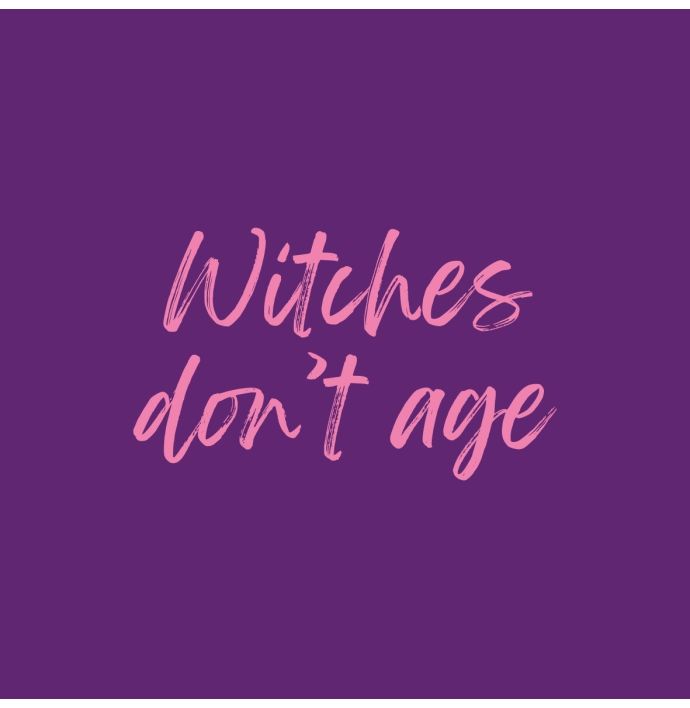 Tegeltje witches don't age
