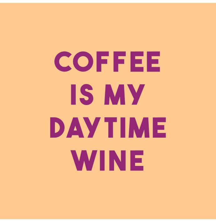 Tegeltje coffee is my daytime wine
