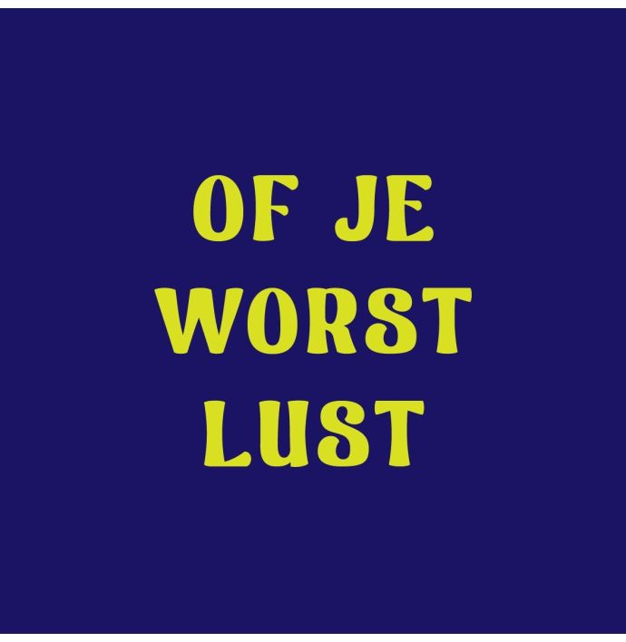 Tegeltje of je worst lust
