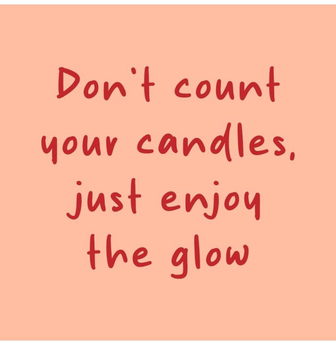 Tegeltje don't count your candles glow