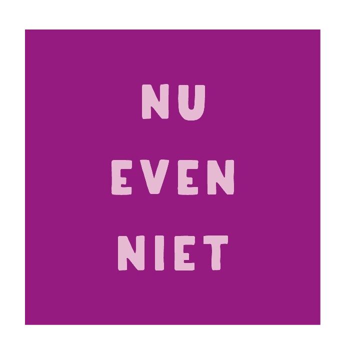 Magneettegeltje - Nu even niet