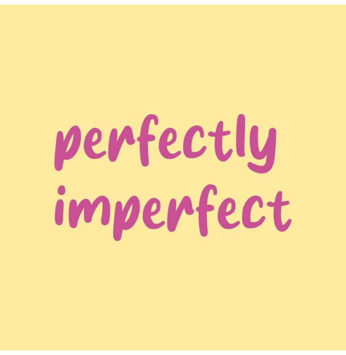 Tegeltje - Perfectly imperfect