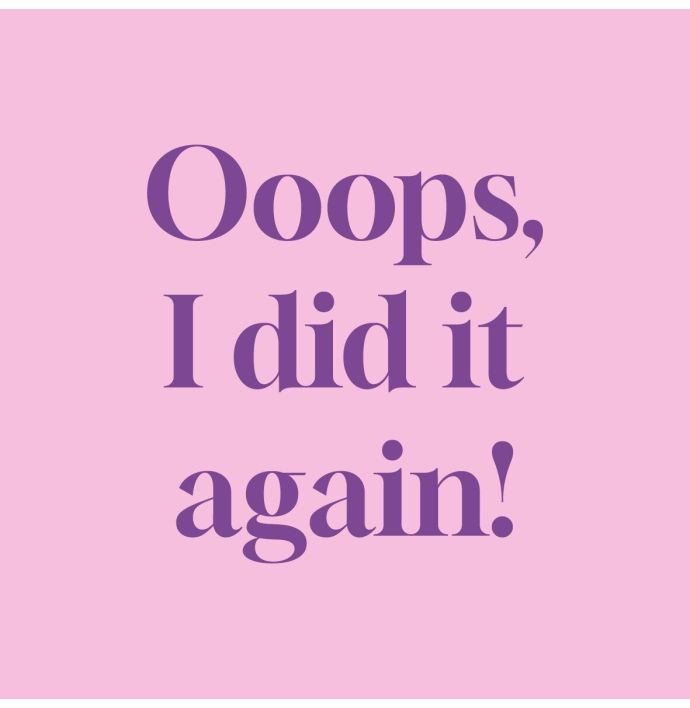 Tegeltje - Ooops I did it again