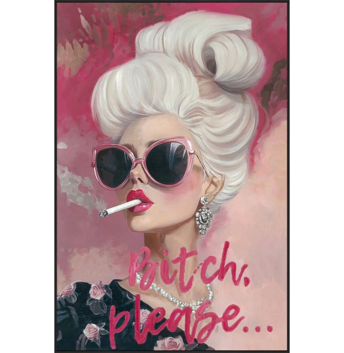 Schilderij popart bitch please