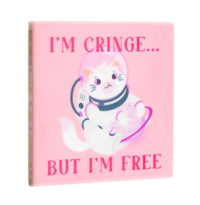 Tegeltje I'm cringe but free