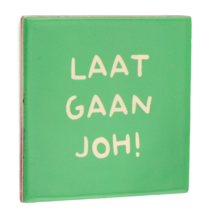 Tegeltje laat gaan joh