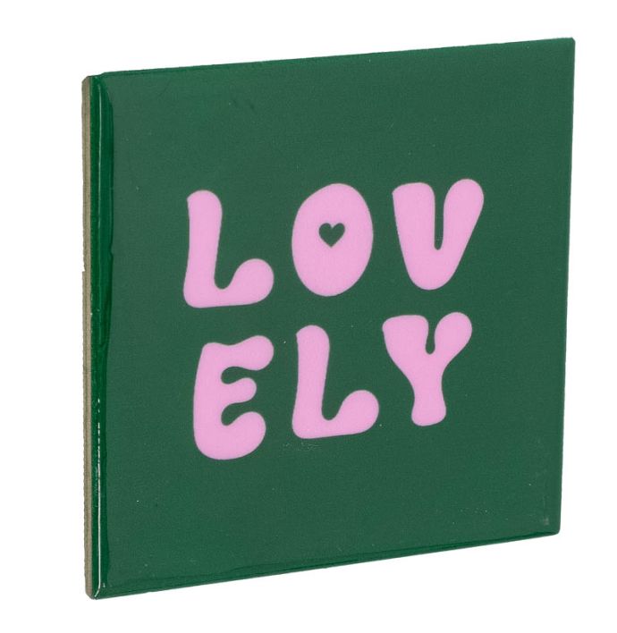Tegeltje Lovely
