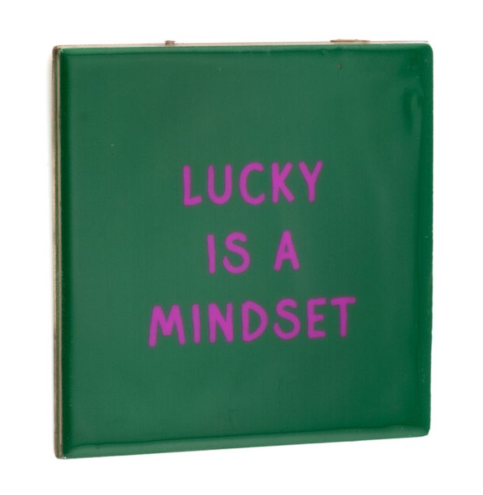 Tegeltje lucky is a mindset