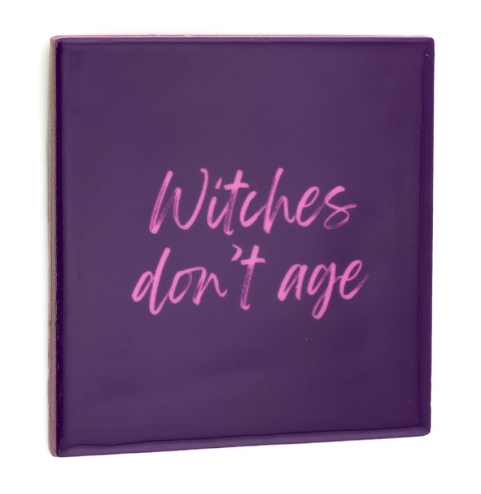 Tegeltje witches don't age