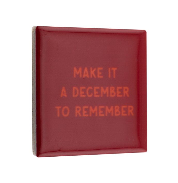 Magneettegeltje Make It a December