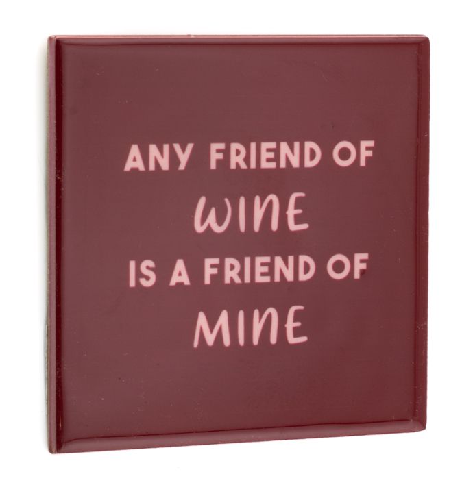 Tegeltje any friend of wine