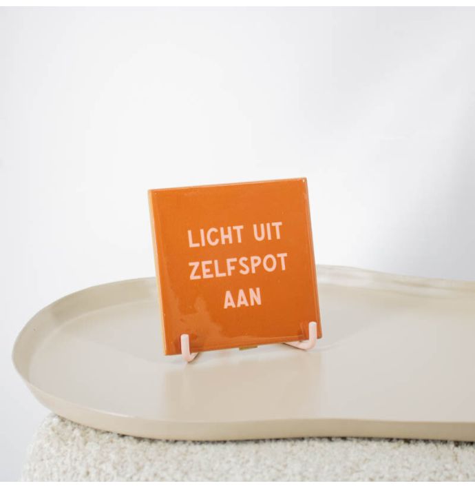 Tegeltje - Licht uit zelfspot aan