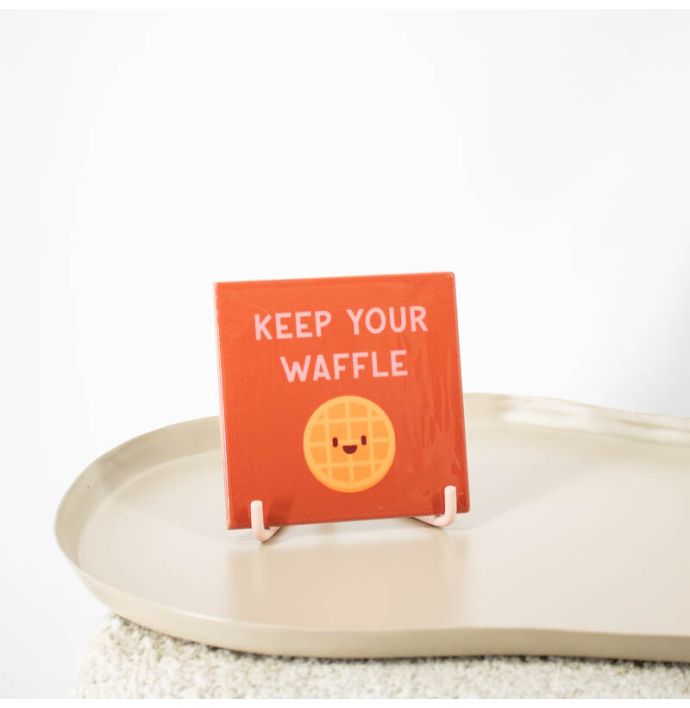 Tegeltje - Keep your waffle