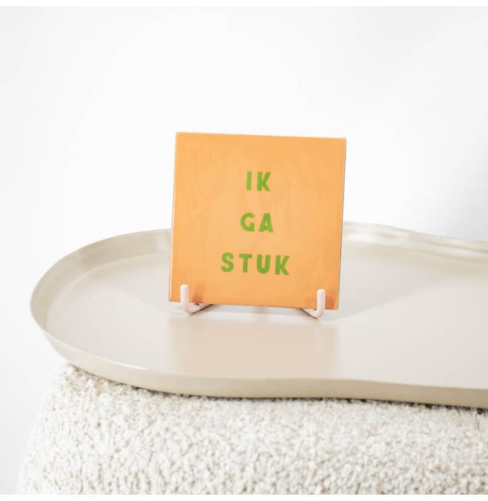 Tegeltje - Ik ga stuk 