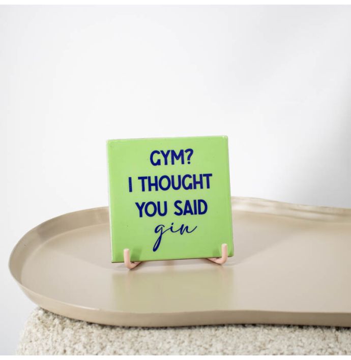 Tegeltje - Gym or gin