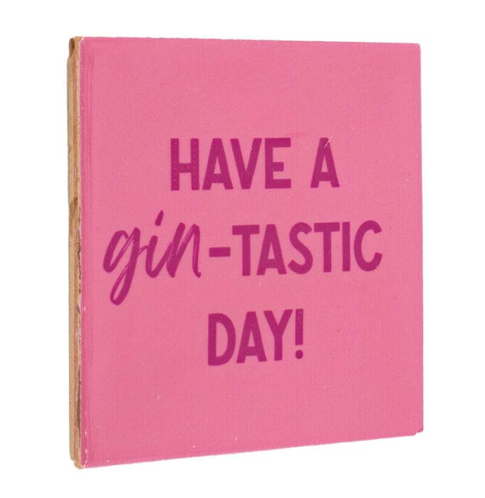 Tegeltje - Have a gin-tastic day 