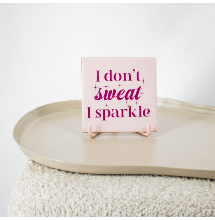 Tegeltje - I don't sweat 