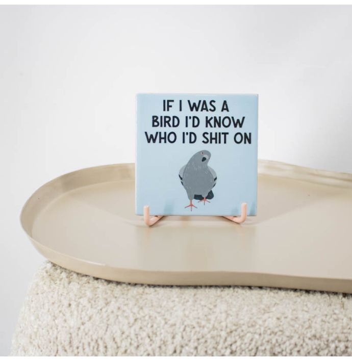 Tegeltje - If I was a bird