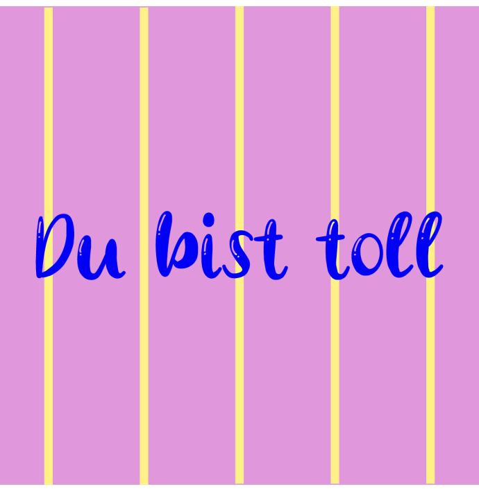 Tegeltje - Du bist toll 