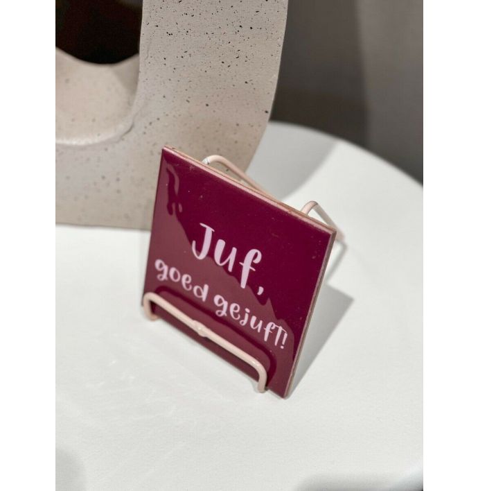 Tegeltje juf, goed gejuft!