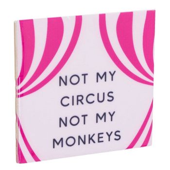 Tegeltje - Not my circus
